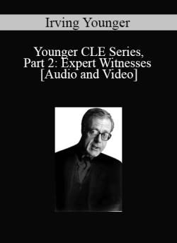 Audio and Video Younger CLE Series Part 2 Expert Witnesses 250x343 1 | eSy[GB]