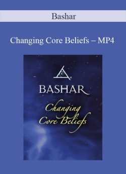Bashar E28093 Changing Core Beliefs E28093 MP4 250x343 1 | eSy[GB]