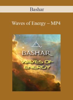 Bashar E28093 Waves of Energy E28093 MP4 250x343 1 | eSy[GB]