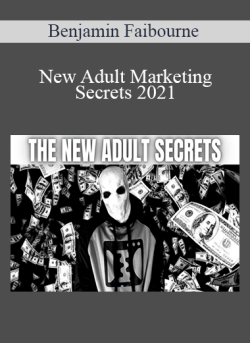 Benjamin Faibourne E28093 New Adult Marketing Secrets 2021 250x343 1 | eSy[GB]