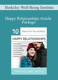 Berkeley Well Being Institute Happy Relationships Article Package 250x343 1 | eSy[GB]