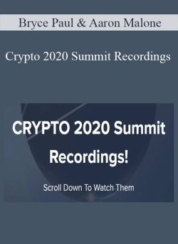 Bryce Paul Aaron Malone Crypto 2020 Summit Recordings 250x343 1 | eSy[GB]