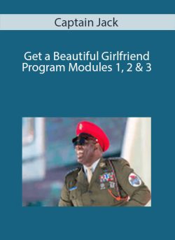 Captain Jack Get a Beautiful Girlfriend Program Modules 1 2 3 250x343 1 | eSy[GB]