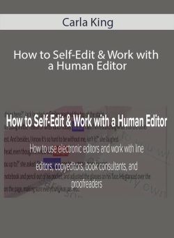 Carla King How to Self Edit Work with a Human Editor 250x343 1 | eSy[GB]