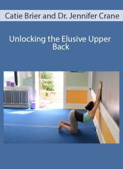 Catie Brier and Dr. Jennifer Crane Unlocking the Elusive Upper Back 250x343 1 | eSy[GB]