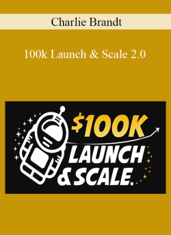 Charlie Brandt 100k Launch Scale 2.0 250x343 1 | eSy[GB]