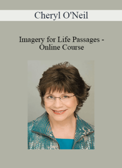 Cheryl ONeil Imagery for Life Passages Online Course 250x343 1 | eSy[GB]