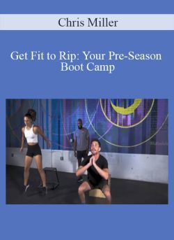 Chris Miller Get Fit to Rip Your Pre Season Boot Camp 250x343 1 | eSy[GB]