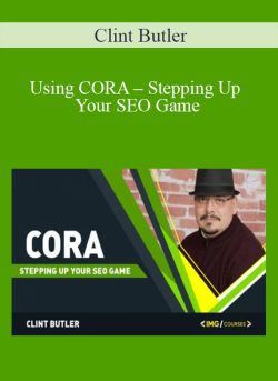 Clint Butler Using CORA E28093 Stepping Up Your SEO Game 250x343 1 | eSy[GB]