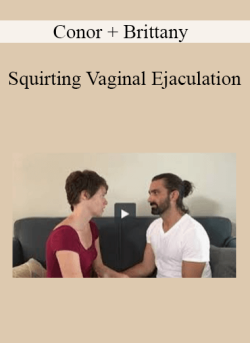 Conor Brittany Squirting Vaginal Ejaculation 250x343 1 | eSy[GB]