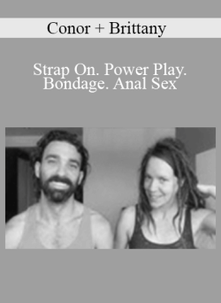 Conor Brittany Strap On. Power Play. Bondage. Anal Sex 250x343 1 | eSy[GB]