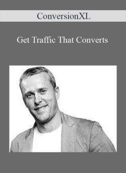 ConversionXL Get Traffic That Converts 250x343 1 | eSy[GB]