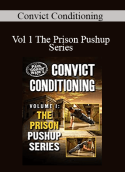 Convict Conditioning Vol 1 The Prison Pushup Series 250x343 1 | eSy[GB]