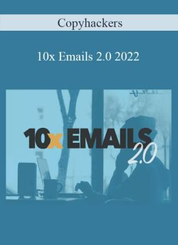 Copyhackers 10x Emails 2.0 2022 250x343 1 | eSy[GB]