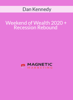 Dan Kennedy E28093 Weekend of Wealth 2020 Recession Rebound 250x343 1 | eSy[GB]