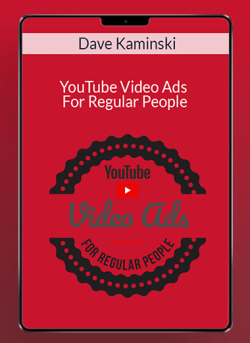 Dave Kaminski YouTube Video Ads For Regular People 250x343 1 | eSy[GB]