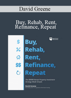 David Greene Buy Rehab Rent Refinance Repeat The Brrrr Rental Property Investment Strategy Made Simple 250x343 1 | eSy[GB]