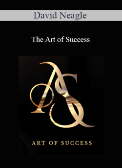 David Neagle The Art of Success 250x343 1 | eSy[GB]