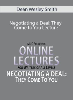 Dean Wesley Smith Negotiating a Deal They Come to You Lecture 250x343 1 | eSy[GB]