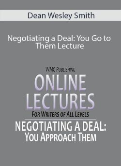 Dean Wesley Smith Negotiating a Deal You Go to Them Lecture 250x343 1 | eSy[GB]