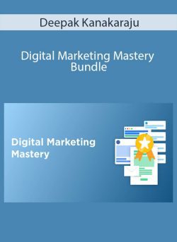 Deepak Kanakaraju Digital Marketing Mastery Bundle 250x343 1 | eSy[GB]