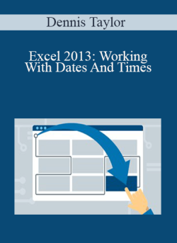 Dennis Taylor Excel 2013 Working With Dates And Times 250x343 1 | eSy[GB]