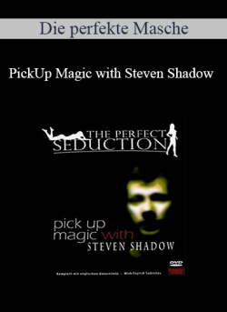 Die perfekte Masche PickUp Magic with Steven Shadow 250x343 1 | eSy[GB]