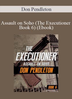 Don Pendleton Assault on Soho The Executioner Book 6 Ebook 250x343 1 | eSy[GB]