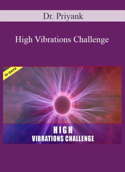 Dr. Priyank High Vibrations Challenge 250x343 1 | eSy[GB]