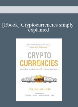 Ebook Cryptocurrencies simply explained Bitcoin Ethereum Blockchain ICOs Decentralization Mining Co 250x343 1 | eSy[GB]
