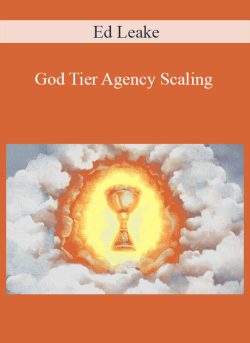 Ed Leake God Tier Agency Scaling 250x343 1 | eSy[GB]