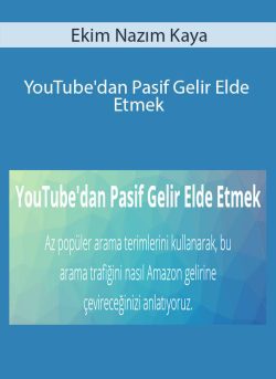 Ekim Nazim Kaya YouTubedan Pasif Gelir Elde Etmek 250x343 1 | eSy[GB]