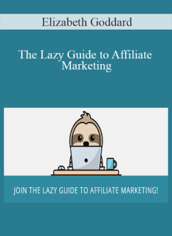 Elizabeth Goddard The Lazy Guide to Affiliate Marketing 250x343 1 | eSy[GB]