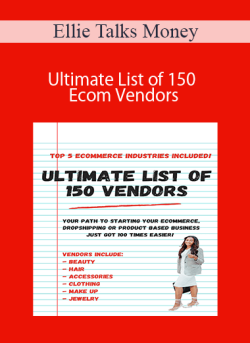 Ellie Talks Money Ultimate List of 150 Ecom Vendors 250x343 1 | eSy[GB]