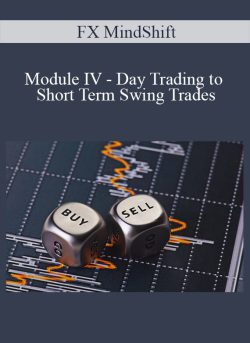 FX MindShift Module IV Day Trading to Short Term Swing Trades 250x343 1 | eSy[GB]