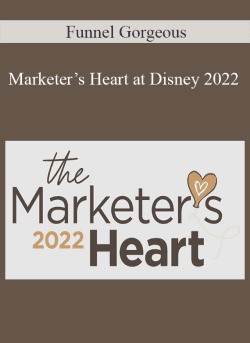 Funnel Gorgeous Marketers Heart at Disney 2022 250x343 1 | eSy[GB]