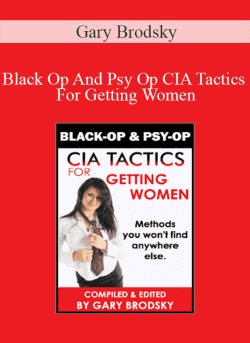 Gary Brodsky Black Op And Psy Op CIA Tactics For Getting Women 250x343 1 | eSy[GB]