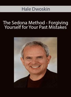 Hale Dwoskin The Sedona Method Forgiving Yourself for Your Past Mistakes 1 250x343 1 | eSy[GB]