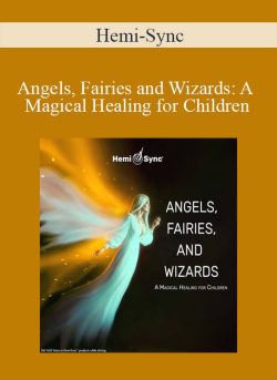 Hemi Sync Angels Fairies and Wizards A Magical Healing for Children 250x343 1 | eSy[GB]