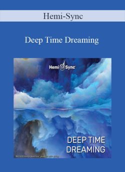 Hemi Sync Deep Time Dreaming 250x343 1 | eSy[GB]