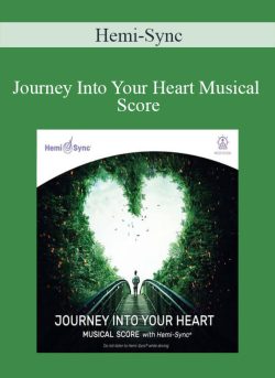 Hemi Sync Journey Into Your Heart Musical Score 250x343 1 | eSy[GB]