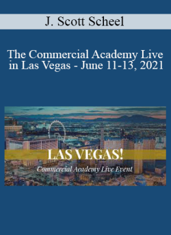 J. Scott Scheel The Commercial Academy Live in Las Vegas June 11 13 2021 250x343 1 | eSy[GB]