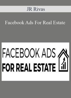 JR Rivas Facebook Ads For Real Estate 250x343 1 | eSy[GB]