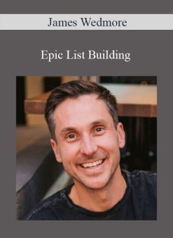 James Wedmore Epic List Building 250x343 1 | eSy[GB]