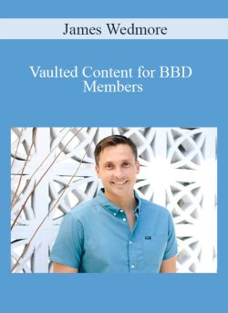 James Wedmore Vaulted Content for BBD Members 250x343 1 | eSy[GB]