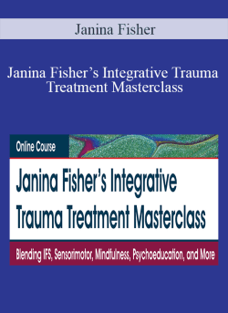 Janina Fisher Janina Fishers Integrative Trauma Treatment Masterclass 250x343 1 | eSy[GB]