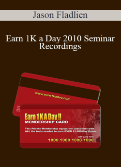 Jason Fladlien Earn 1K a Day 2010 Seminar Recordings 250x343 1 | eSy[GB]