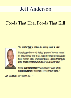 Jeff Anderson Foods That Heal Foods That Kill 250x343 1 | eSy[GB]