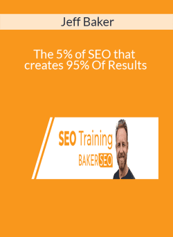 Jeff Baker The 5 of SEO that creates 95 Of Results 250x343 1 | eSy[GB]