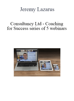 Jeremy Lazarus The Lazarus Consultancy Ltd Coaching for Success series of 5 webinars 250x343 1 | eSy[GB]